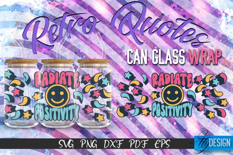 Retro Glass Can Wrap Design | Retro Quotes | SVG File v.5
