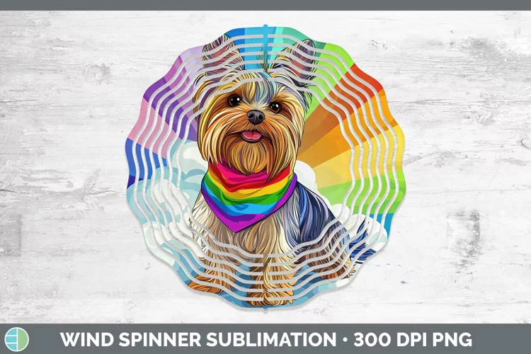 Rainbow Dogs Yorkshire Terrier Wind Spinner Sublimation Spin
