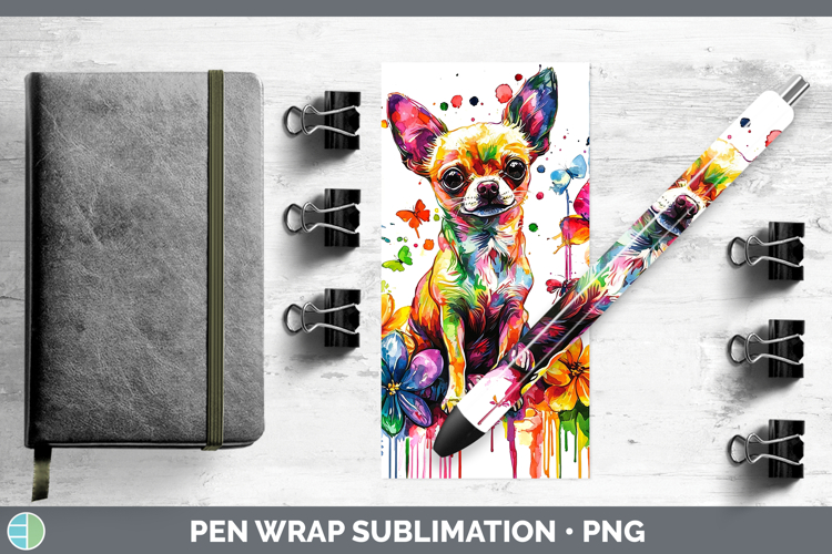 Rainbow Drips Chihuahua Pen Wrap Sublimation Pen Designs