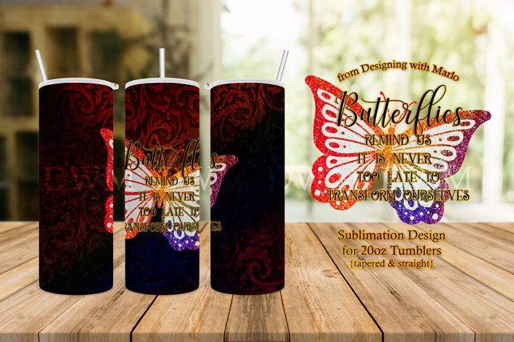 Butterflies Remind Us - 20oz Tumbler Sublimation example image 1