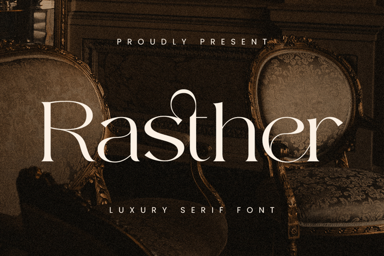Rasther - Luxury serif font