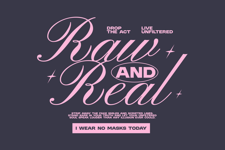Raw and Real Aesthetic Typography Quote T shirt Design