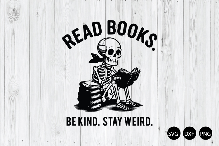 Read Books Be Kind Stay Weird SVG, Book Lover SVG