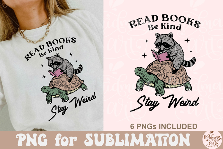 Read Books Be kind Stay Weird PNG