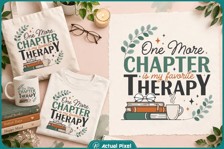 One More Chapter is My Favorite Therapy