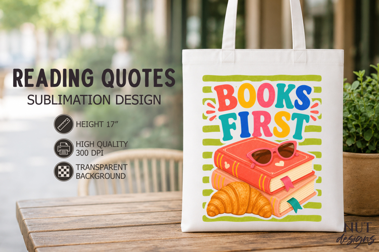Book Lover Dopamine Sublimation Books First Reading quotes