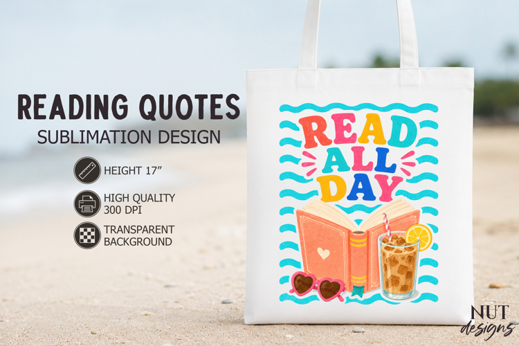 Book Lover Dopamine Sublimation Read All Day Reading quotes
