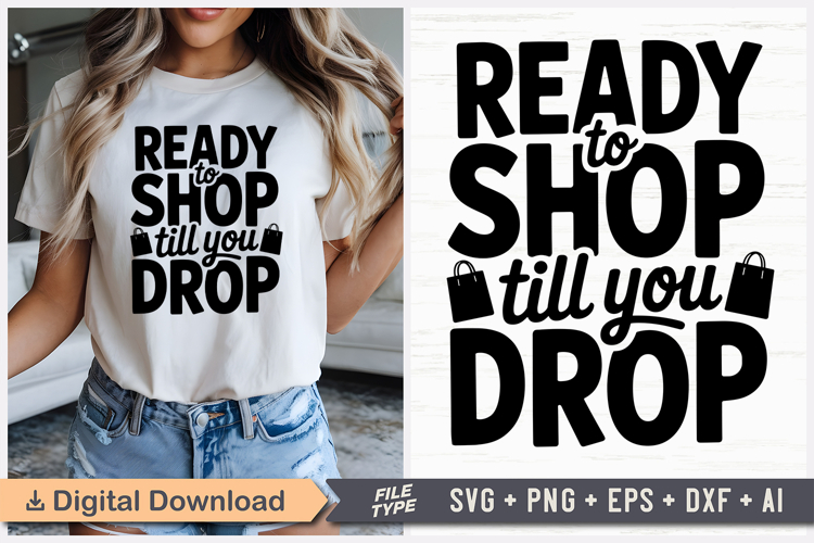 Ready To Shop Till You Drop SVG, Black Friday SVG