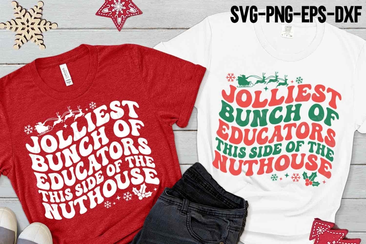 Educator Christmas SVG | Jolliest Bunch Of Educators PNG