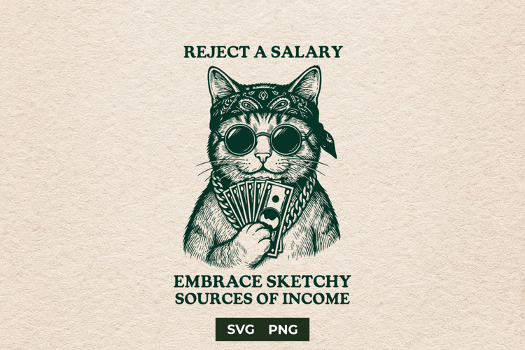 Sarcastic Cool Money Cat Hustle Meme SVG Cut File