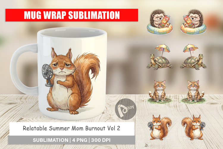 Relatable Summer Mom Burnout Mug Wrap