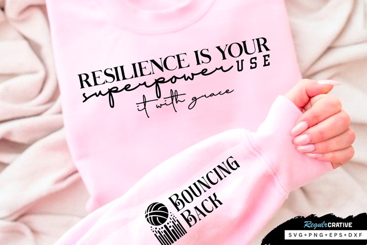 Bouncing Back Sleeve SVG, Motivational SVG Design example image 1