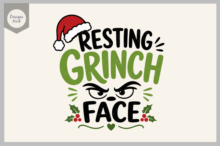 Resting Grinch Face SVG, Funny Christmas, Grumpy Christmas