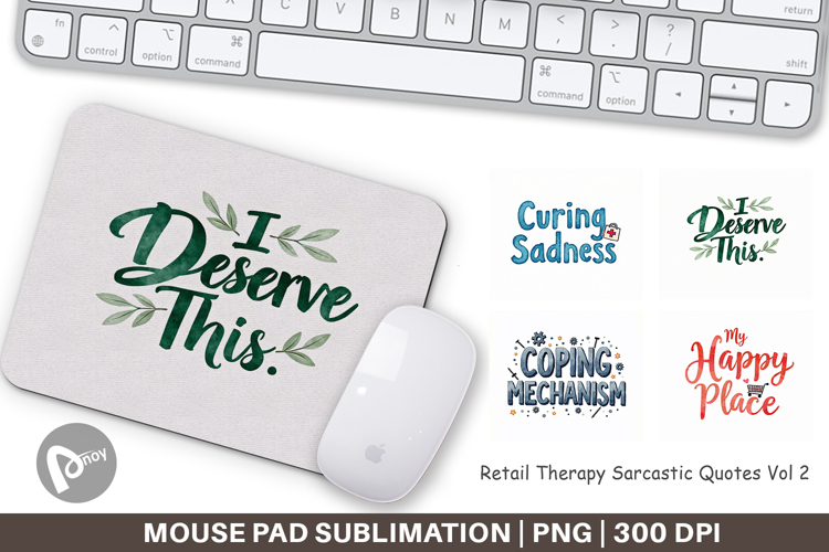 Retail Therapy Sarcasm Mouse Pad