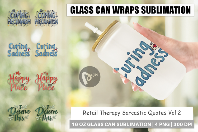 Retail Therapy Sarcasm Glass Can