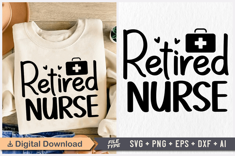 Retired Nurse SVG, Retirement SVG