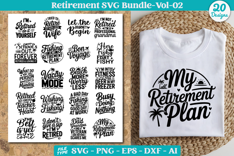 Retirement SVG Bundle, Funny Quotes, Gifts & Decor SVG
