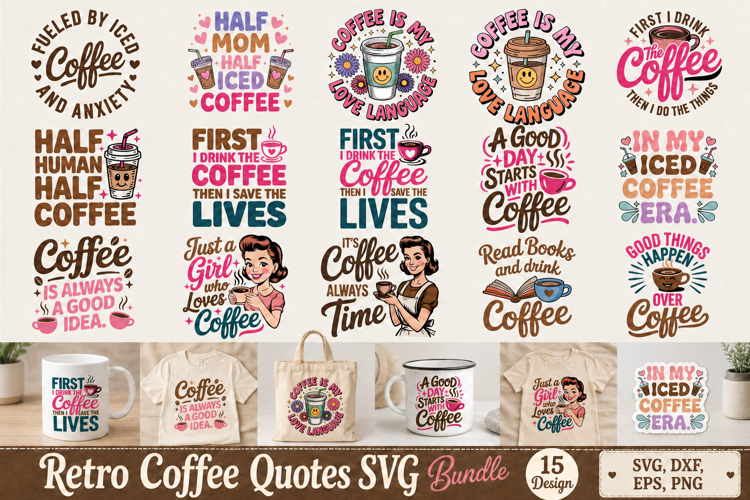 Retro Coffee Quotes SVG Bundle