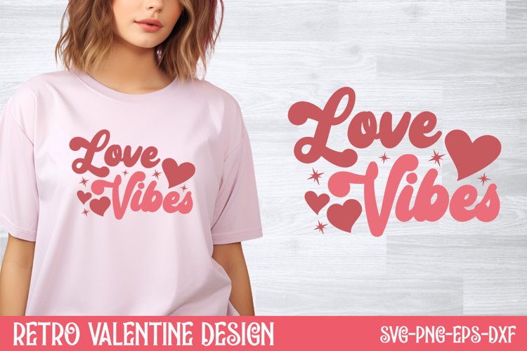 Love vibes SVG, Retro Valentine SVG