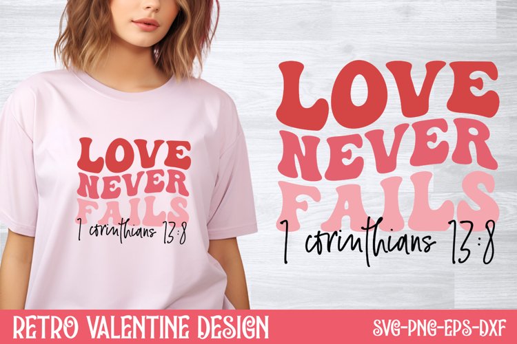 Love never fails 1 corinthians 13:8 SVG, Retro Valentine SVG example image 1