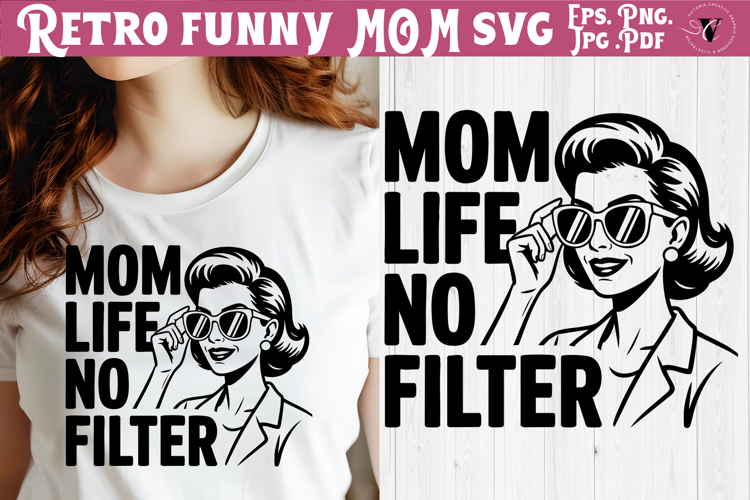 Funny Retro Mom SVG | Sarcastic Motherhood svg, Mom life