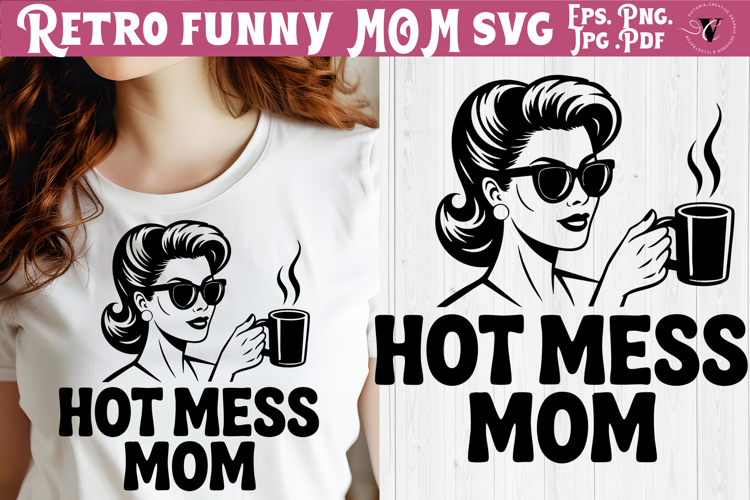 Funny Retro Mom SVG | Sarcastic Motherhood svg, mama
