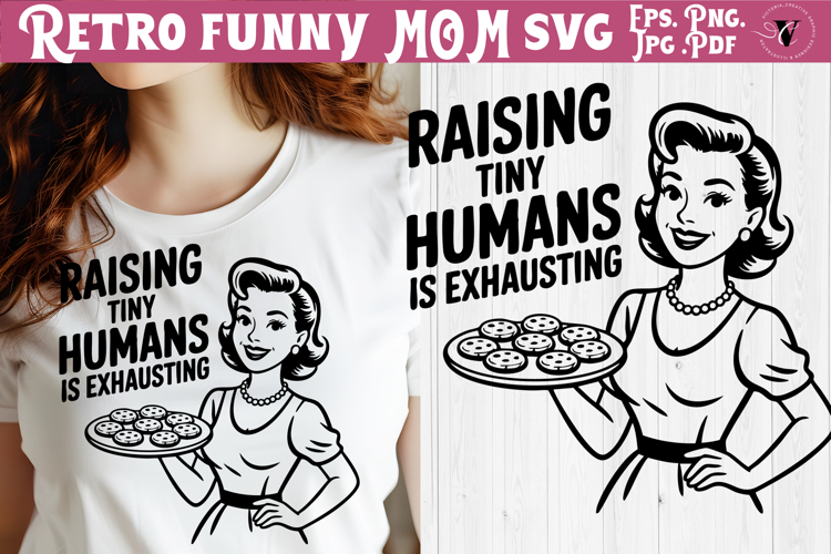 Funny Retro Mom SVG | Sarcastic Motherhood svg, mama