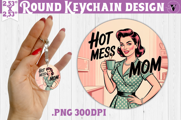 Retro Mom Round Keychain | Housewife Funny Mama sublimation