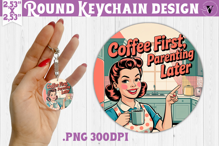 Retro Mom Round Keychain | Housewife Funny Mama sublimation