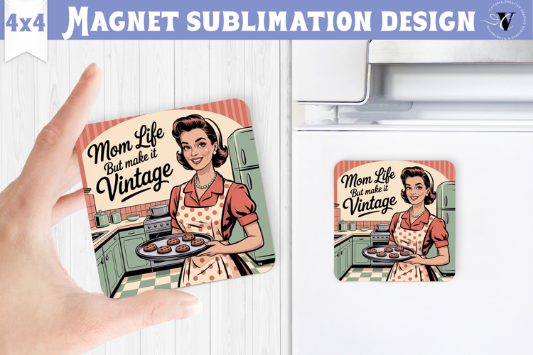 Retro Mom Square Magnet | Housewife Funny Mama sublimation