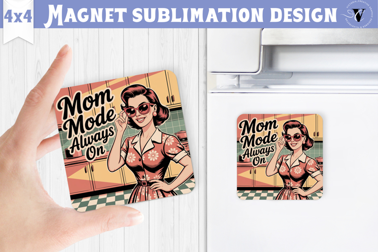 Retro Mom Square Magnet | Housewife Funny Mama sublimation
