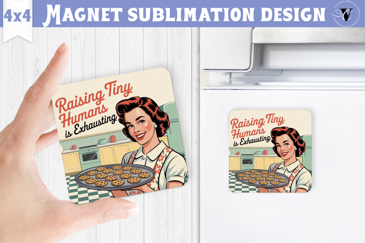 Retro Mom Square Magnet | Housewife Funny Mama sublimation