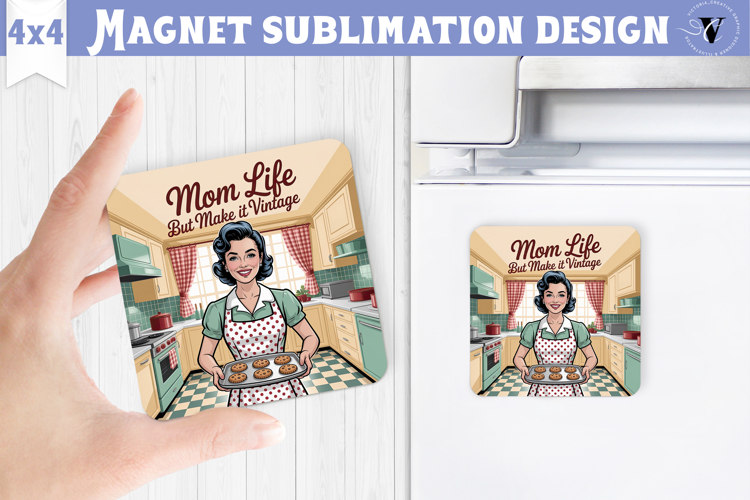 Retro Mom Square Magnet | Housewife Funny Mama sublimation
