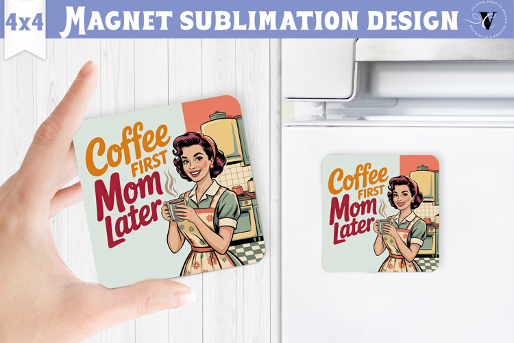 Retro Mom Square Magnet | Housewife Funny Mama sublimation