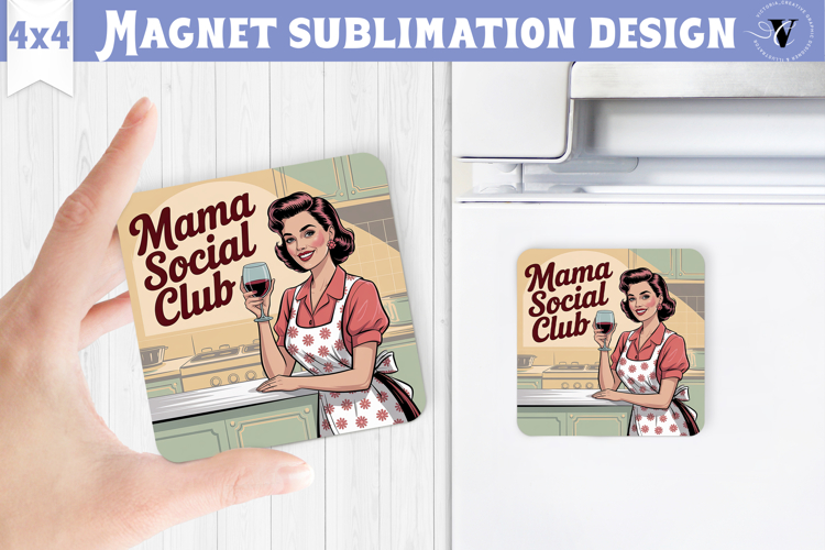 Retro Mom Square Magnet | Housewife Funny Mama sublimation