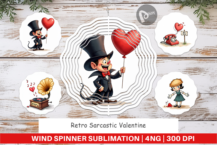 Retro Sarcastic Valentine Wind Spinner