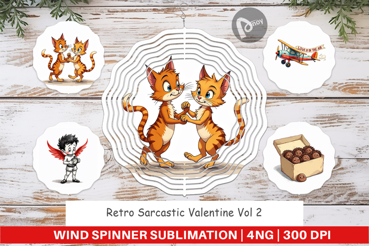 Retro Sarcastic Valentine Wind Spinner