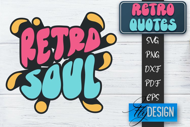 Retro Design | Retro Quotes | Quotes 80s SVG | SVG File v.1