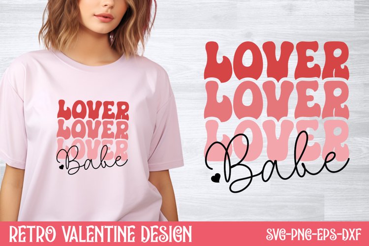 Lover Babe SVG, Retro Valentine SVG