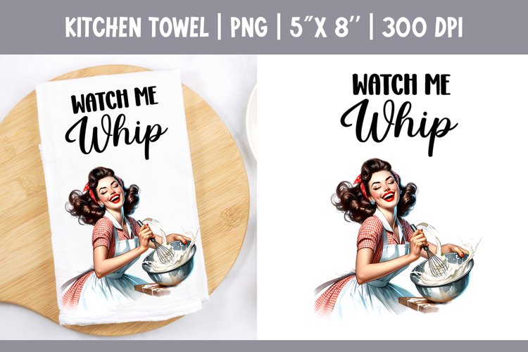 Sarcastic Funny Quotes Kitchen Towel Sublimation Design PNG