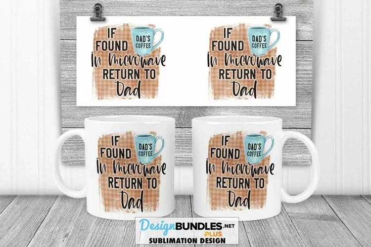 Dad's Coffee Sublimation Mug Wrap | Fathers Day PNG