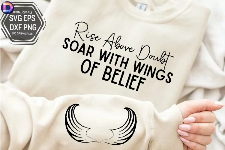 Rise Above Doubt Soar Sleeve SVG, Motivational Sleeve SVG