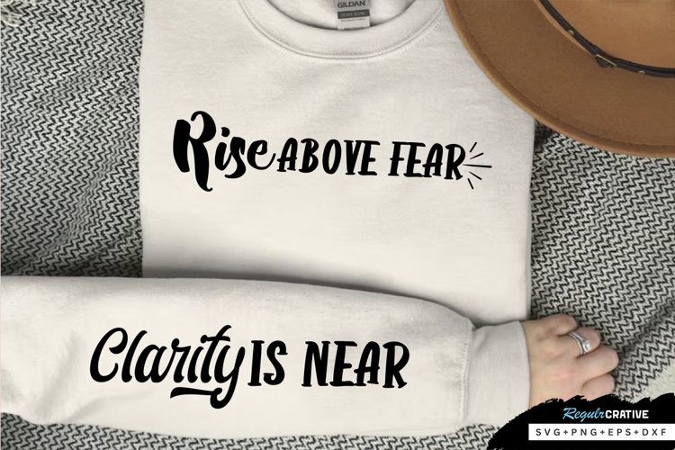 Clarity Is Near Sleeve SVG, Self Confidence SVG Design example image 1