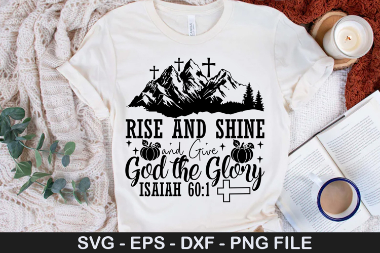 Rise and Shine and Give SVG - Boho Fall Christian Design