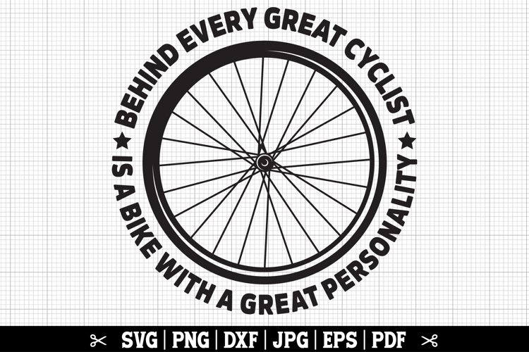 Cycling Inspirational Quote, Cycling SVG, Cyclist SVG