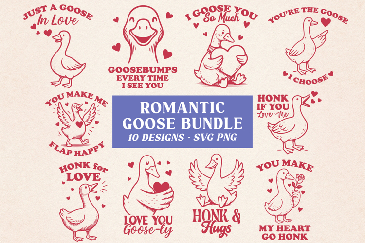 Romantic Goose Bundle SVG PNG | Cute Valentine Goose Quotes