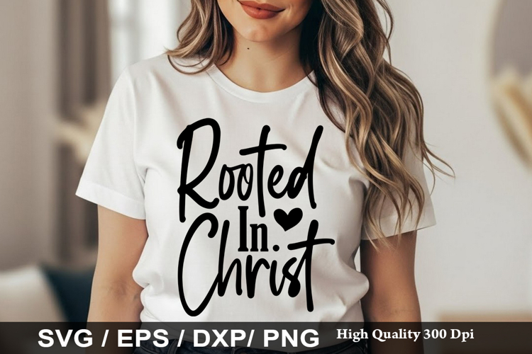 Rooted in christ- Christian SVG Design