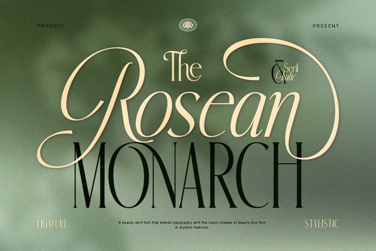 Rosean Monarch