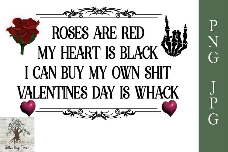 Roses are Red My Heart is Black Valentine JPG PNG