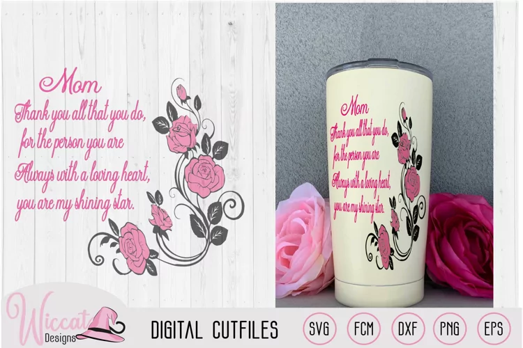 Mom thank you quote with roses svg